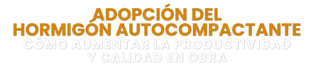 hormigón autocompactante